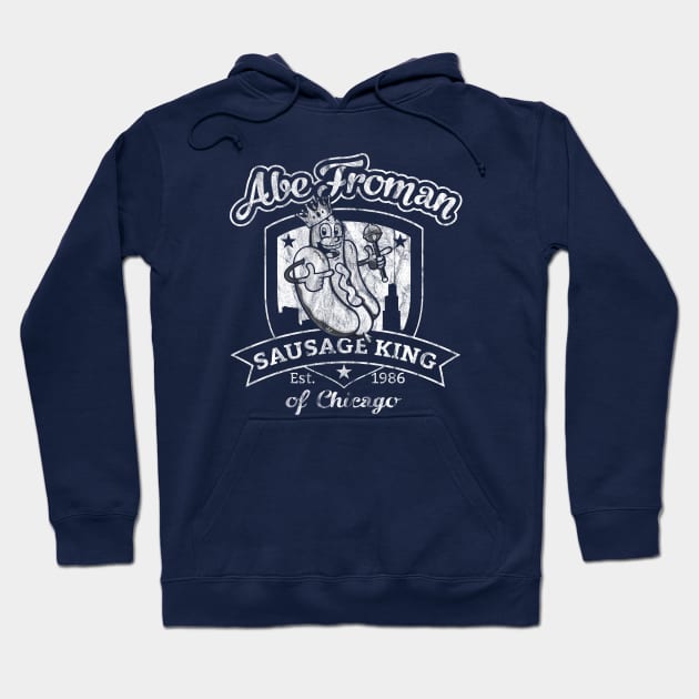 Abe Froman Sausage King Worn Out Hoodie by Alema Art